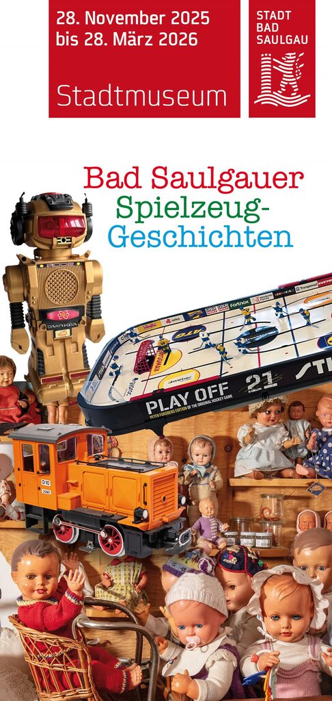Flyer Ausstellung &bdquo;Bad Saulgauer Spielzeug-Geschichten&ldquo; 2025/26